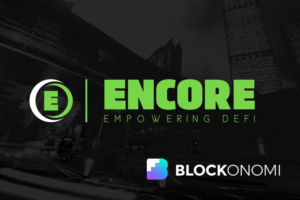 Encore DeFi: All Your DeFi Needs in One Place